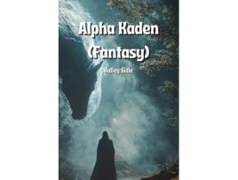 Livro Alpha Kaden de Halley Sidle (Inglês)