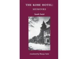 Livro The Kobe Hotel Memoirs de Sanki Saito (Inglês)