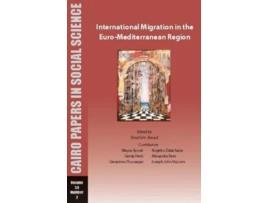 Livro International Migration In The Euro-mediterranean Region De Awad E Ibrahim (inglês)