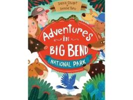 Livro Adventures in Big Bend National Park Dana Stuart (Inglês)
