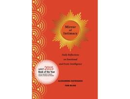Livro Mirror of Intimacy: Daily Reflections on Emotional and Erotic Intelligence Alexandra Katehakis, Tom Bliss (Inglês)
