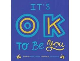 Livro It's OK To Be You Stephen Capewell (Inglês)