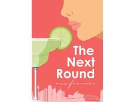 Livro The Next Round de Eva Frances (Inglês)