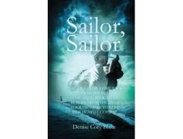 Livro Sailor, Sailor De Denise Cory Blake (inglês)