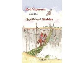 Livro Red Vipereen And The Spellbound Stables De Mo Kerr (inglês)