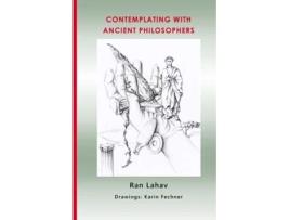 Livro Contemplating with Ancient Philosophers de Ran Lahav (Inglês)