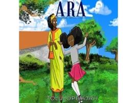 Livro Ara De Tolulope Ajayi (inglês)