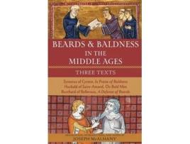 Livro Beards amp Baldness in the Middle Ages Three Texts de Mcalhany e Joseph (Inglês)