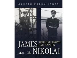 Livro James A Nikolai - Teithiau Bywyd Dau Gapten De Gareth Parry Jones (galês)