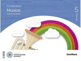 Livro Cuaderno Musica Acordes 5 Primaria Da Editorial Santillana De Santillana (espanhol)