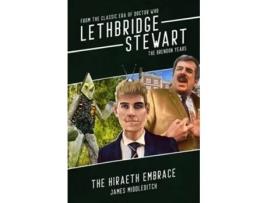 Livro Lethbridge-stewart The Hiraeth Embrace De James Middleditch (inglês)