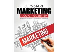 Livro Lets Start Marketing De Bradley A Gangnon E Constance C Milbourne (inglês)