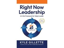 Livro RIGHT NOW LEADERSHIP de Kyle Gillette (Inglês - Capa Dura)