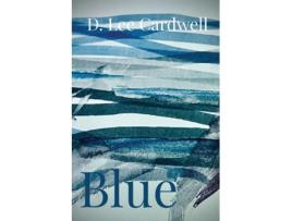 Livro Blue de D Lee Cardwell (Inglês)