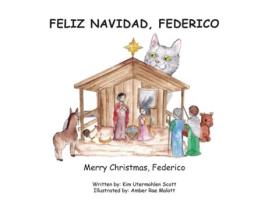 Livro Feliz Navidad, Federico Merry Christmas, Federico De Scott, Kimberley Et Al. (inglês)