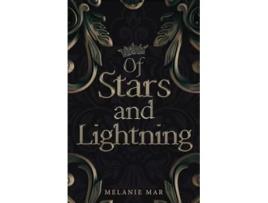 Livro Of Stars and Lightning de Melanie Mar (Inglês)