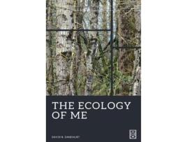 Livro The Ecology Of Me De David B Zandvliet (inglês)