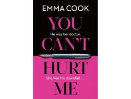 Livro You Cant Hurt Me De Emma Cook (inglês - Capa Dura)