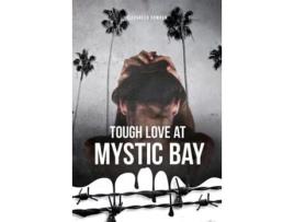 Livro Tough Love At Mystic Bay De Rebecca Dimyan E Elizabeth Sowden (inglês)