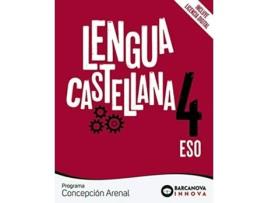 Livro Concepción Arenal 4 Eso. Lengua Castellana Da Editorial Barcanova De Francis Ezquerra, Joaquín Mindán Et Al. (espanhol)