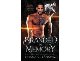 Livro Branded in Memory de Silvana G Sánchez (Inglês)
