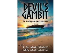 Livro Devils Gambit A Valkyrie Adventure De M A Maggiano E C M Maggiano (inglês)