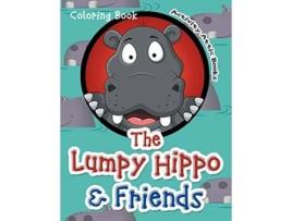 Livro The Lumpy Hippo Amp Friends Coloring Book De Activity Attic Books (inglês)