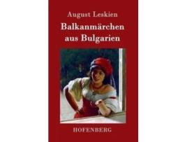 Livro Balkanmarchen Aus Bulgarien De August Leskien (alemão)