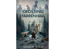 Livro The Crossing at Farrenhall de Andrew Wood (Inglês)