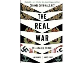 Livro The Real War - The Anakim Threat de Colonel David Hale, Amy Purdy et al. (Inglês)