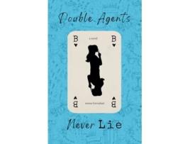 Livro Double Agents Never Lie de Emma Forouhari (Inglês)