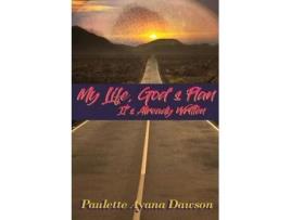 Livro My Life, Gods Plan Its Already Written De Paulette Ayana Dawson (inglês)