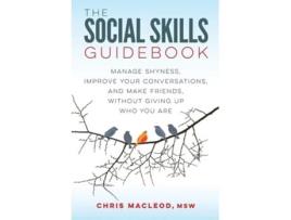 Livro The Social Skills Guidebook De Chris Macleod Msw (inglês)