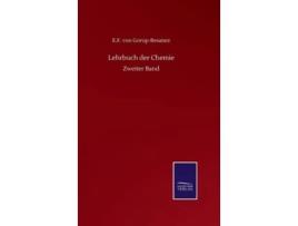 Livro Lehrbuch Der Chemie De E F Von Gorup-besanez (alemão - Capa Dura)