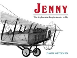Livro Jenny The Airplane that Taught America to Fly de David Weitzman (Inglês)
