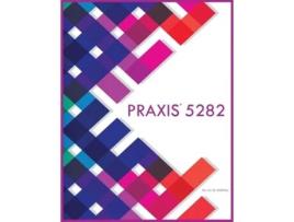 Livro PRAXIS 5282 de Iris Q McKinley (Inglês)