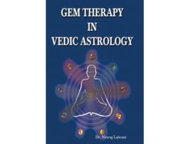 Livro Gem Therapy In Vedic Astrology De Neeraj Lalwani (inglês - Capa Dura)