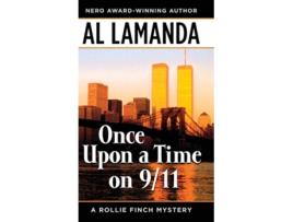 Livro Once Upon A Time On 9/11 De Al Lamanda (inglês - Capa Dura)