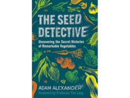 Livro The Seed Detective De Adam Alexander (inglês - Capa Dura)