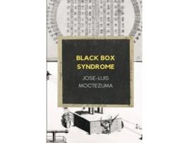 Livro Black Box Syndrome De Jose-luis Moctezuma (inglês)