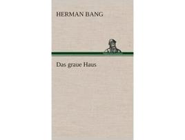 Livro Das Graue Haus De Herman Bang (alemão)