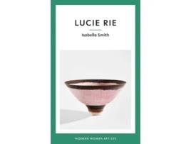Livro Lucie Rie De Isabella Smith (inglês - Capa Dura)