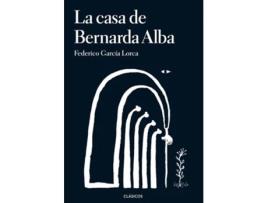 Livro La Casa De Bernarda Alba Da Editorial Loqueleo De Federico Garcia Lorca (espanhol)