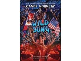 Livro Wild Song De Candy Gourlay (inglês - Capa Dura)