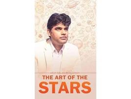 Livro The Art Of The Stars De Arun Balasubramanian (inglês)