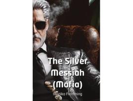 Livro The Silver Messiah de Monika Flemming (Inglês)