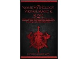 Livro Norse Mythology, Vikings, Magic amp Runes de History Brought Alive (Inglês - Capa Dura)