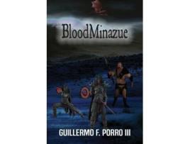 Livro Bloodminazue De Guillermo F Porro Iii (inglês)