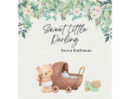 Livro Sweet Little Darling de Emma Buchanan (Inglês)