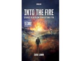 Livro Into the Fire de Sara Lamm (Inglês - Capa Dura)